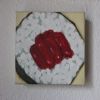 A friend of ours is a painter.  He used to do some pretty twisted stuff, but somehow we ended up with a couple of his sushi pieces.